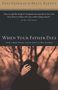 When Your Father Dies Paperback