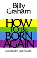 How to Be Born Again Paperback