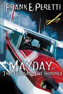 Mayday At Two Thousand Five Hundred (#08 in Cooper Kids Series) Paperback