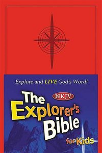 NKJV Explorers Bible For Kids Red NKJV Explorers Bible For Kids Red