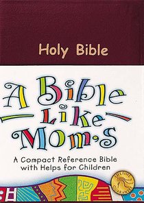 NKJV Bible Like Moms Burgundy (Mums) NKJV Bible Like Moms Burgundy (Mums)