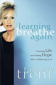 Learning to Breathe Again Learning to Breathe Again