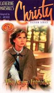 Angry Intruder (#03 in Christy Fiction Series) Angry Intruder (#03 in Christy Fiction Series)