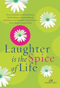 Laughter is the Spice of Life Laughter is the Spice of Life