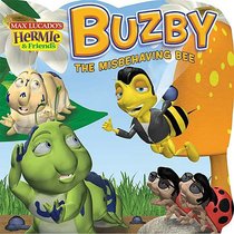 Buzby the Misbehaving Bee (Hermie And Friends Series) Buzby the Misbehaving Bee (Hermie And Friends Series)