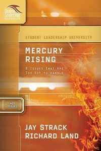 Mercury Rising (Student Leadership University Study Guide Series) Mercury Rising (Student Leadership University Study Guide Series)