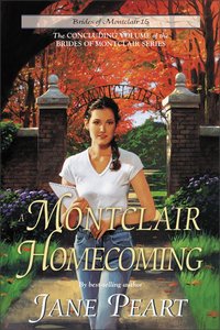 A Montclair Homecoming (#15 in Brides Of Montclair Series) A Montclair Homecoming (#15 in Brides Of Montclair Series)