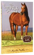 The Long Ride Home (Keystone Stables Series) Paperback