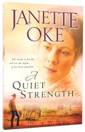 A Quiet Strength (#03 in Prairie Legacy Series) Paperback