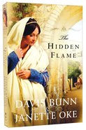The Hidden Flame (#02 in Acts Of Faith Series) Paperback