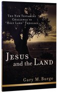 Jesus and the Land Paperback