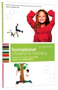 Formational Children's Ministry Paperback