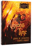 Minions of Time (#04 in The Wormling Series) Paperback