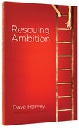 Rescuing Ambition Paperback