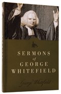 Sermons of George Whitefield Hardback