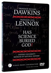 Lennox / Dawkins Debate: Has Science Buried God? (Fixed Point Foundation Films Series) Lennox / Dawkins Debate: Has Science Buried God? (Fixed Point Foundation Films Series)