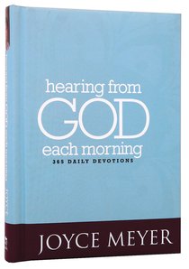 Hearing From God Each Morning: 365 Daily Devotions (365 Daily Devotions Series) Hearing From God Each Morning: 365 Daily Devotions (365 Daily Devotions Series)