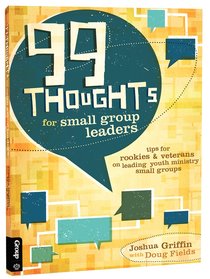 99 Thoughts For Small Group Leaders 99 Thoughts For Small Group Leaders