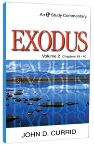 Exodus Volume 2 (Evangelical Press Study Commentary Series) Exodus Volume 2 (Evangelical Press Study Commentary Series)