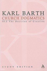 The Creature III (Church Dogmatics Study Edition Series) The Creature III (Church Dogmatics Study Edition Series)