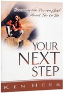 Your Next Step (Good Start Series) Booklet