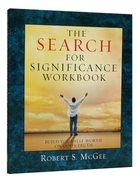 The Search For Significance (Workbook, 8 Sessions) Paperback