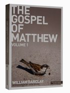 The Gospel of Matthew (Volume 1) (New Daily Study Bible Series) Paperback