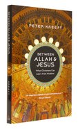 Between Allah and Jesus Paperback