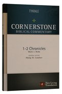 1 & 2 Chronicles (#05 in Nlt Cornerstone Biblical Commentary Series) Hardback
