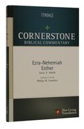 Ezra, Nehemiah, Esther (#05B in Nlt Cornerstone Biblical Commentary Series) Hardback