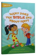 What Does the Bible Say About That? Paperback