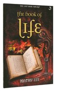 The Book of Life (#03 in The Lost Book Trilogy Series) Paperback