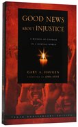Good News About Injustice (10th Anniversary Edition) Pb Large Format