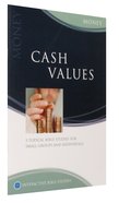 Cash Values (Money) (Interactive Bible Study Series) Paperback