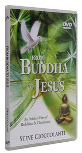 From Buddha to Jesus From Buddha to Jesus