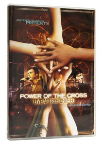 Jentezen Franklin Presents Power of the Cross Jentezen Franklin Presents Power of the Cross