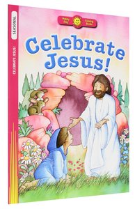 Celebrate Jesus! (Happy Day Colouring & Activity Series) Celebrate Jesus! (Happy Day Colouring & Activity Series)