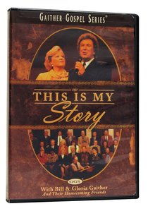 This is My Story (Gaither Gospel Series) This is My Story (Gaither Gospel Series)