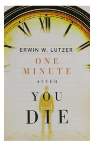 One Minute After You Die ESV (Pack Of 25) One Minute After You Die ESV (Pack Of 25)