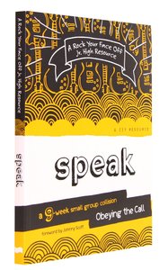 Speak - Obeying the Call (Rock Your Face Off Series) Speak - Obeying the Call (Rock Your Face Off Series)