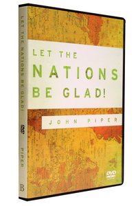 Let the Nations Be Glad! (Dvd) Let the Nations Be Glad! (Dvd)