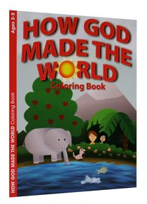 How God Made the World (Ages 2-5, Reproducible) (Warner Press Colouring/activity Under 5s Series) How God Made the World (Ages 2-5, Reproducible) (Warner Press Colouring/activity Under 5s Series)