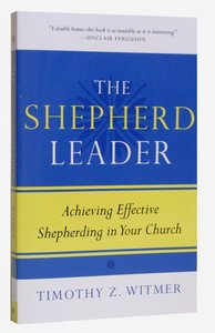 The Shepherd Leader The Shepherd Leader
