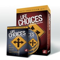 Life Choices Youth Curriculum Kit (To Save A Life Series) Life Choices Youth Curriculum Kit (To Save A Life Series)