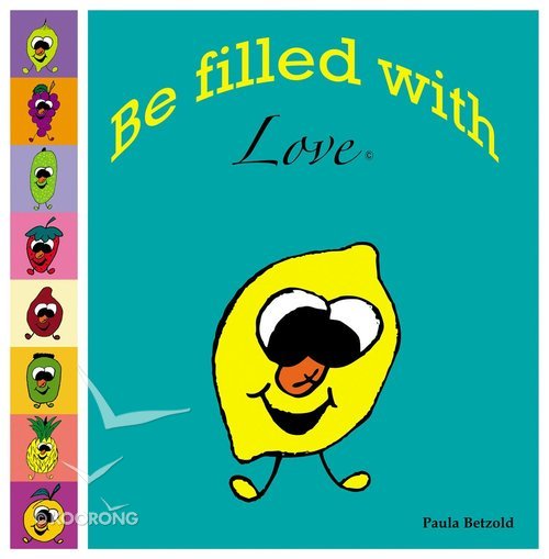Be Filled With Faithfulness (Frootz Of The Spirit Book 7)