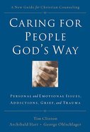 Caring For People God's Way Paperback