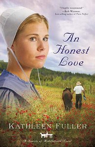 An Honest Love (#02 in Hearts Of Middlefield Series) An Honest Love (#02 in Hearts Of Middlefield Series)