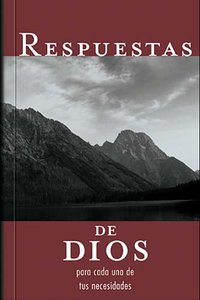 Respuestas De Dios Para Cada Una De Tus Necesidades (Gods Anwers For Your Every Need) Respuestas De Dios Para Cada Una De Tus Necesidades (Gods Anwers For Your Every Need)