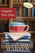 Happily Ever After (#01 in Deep Haven Series) Paperback