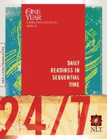NLT 24/7 One Year Chronological Bible (One Year Series) NLT 24/7 One Year Chronological Bible (One Year Series)